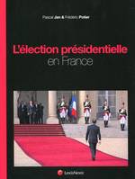 l election presidentielle en france