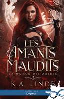 2, La Maison des Ombres, Les amants maudits, T2