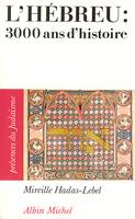 L'Hébreu : 3000 ans d'histoire