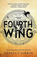 Fourth Wing (The Empyrean, 1)