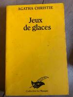 Jeux de glaces