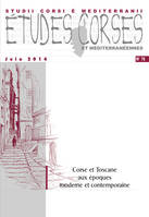 Études corses n° 78 : Corse et Toscane aux époques moderne et contemporaine
