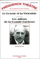 6, LE BOXEUR ET LA VIOLONISTE - LES ADIEUX DE LA GRANDE DUCHESSE