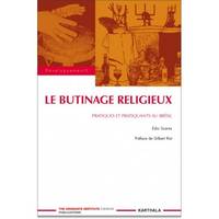 Le butinage religieux - pratiques et pratiquants au Brésil, pratiques et pratiquants au Brésil