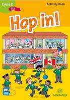 Hop in! Anglais CE1 (2015) - Activity Book, Conforme au Cadre Européen