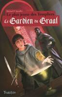 Le plus jeune des Templiers, 1, 1/PLUS JEUNE DES TEMPLIERS-GARDIEN DU GRAAL