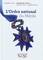 Raconte-Moi L'Ordre National Du Mérite