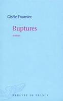 Ruptures, roman