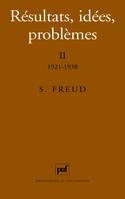 Résultats, idées, problèmes. Tome II : 1921-1..., Volume 2, 1921-1938