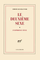 Le deuxième sexe (Tome 2-L'expérience vécue), L'expérience vécue