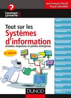 Tout sur les systèmes d'information - 4e éd. - Grandes, moyennes et petites entreprises, Grandes, moyennes et petites entreprises