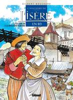 L'histoire de l'Isère en BD., T. 4, De Louis XIII à la Révolution française, Histoire de l'Isère en BD - Tome 04, De Louis XIII à la Révolution française