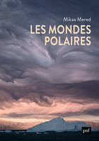 Les mondes polaires