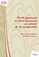 Droit japonais et droit français au miroir de la modernité - 1ère éd.