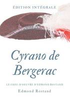 Cyrano de Bergerac, Édition intégrale