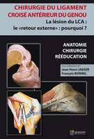 Chirurgie du ligament croisé antérieur du genou, La lésion du lca