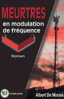 Meurtres en Modulation de Fréquence, Roman