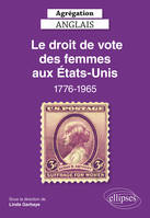 Le droit de vote des femmes aux États-Unis 1776-1965, 1776-1965