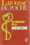 Larousse de poche, dictionnaire de la Médecine, Larousse de poche