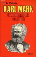 Karl Marx une biographie politique., une biographie politique