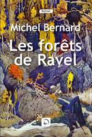 Les forêts de Ravel