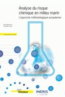 Analyse du risque chimique en milieu marin, L'approche méthodologique européenne