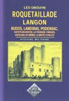 Roquetaillade, Langon, La Tourasse, Castets-en-Dorthe, Castelnau-de-Mesmes, Fargues, Budos, Landiras, Podensac, la motte à Paille