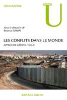 Les conflits dans le monde, Approche géopolitique