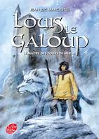 3, Louis Le Galoup - Tome 3 - Le maître des tours de Merle