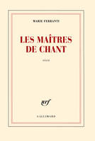 Les maîtres de chant