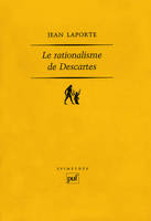 Le rationalisme de Descartes