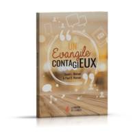 Un Évangile contagieux