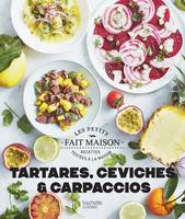 Ceviches, tartares et carpaccios