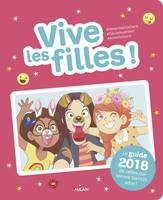 Vive les filles ! 2018, Le guide 2018 de celles qui seront bientôt ados !