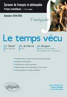 Le temps vécu. V. Woolf (Ms Dalloway), G. de Nerval (Sylvie)  et H. Bergson. (Essai sur les données immédiates de la conscience). Épreuve de français et de philosophie CPGE scientifiques., Nerval, 