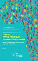 Ethnies, partis politiques et cohésion nationale, Sur les chemins de la réconciliation nationale en guinée