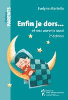 Enfin je dors... et mes parents aussi, 2e édition