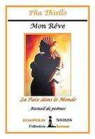 Mon rêve - La paix dans le monde, Recueil de poèmes