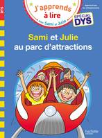 Sami et Julie- Spécial DYS (dyslexie)  Sami et Julie au parc d'attractions