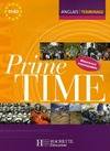 Prime Time anglais terminales  - Livre de l'élève - Edition 2006, Anglais, terminale