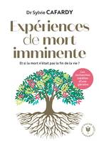 Expériences de mort imminente, Le témoignage inédit d'une gériatre