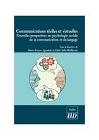 Communications réelles et virtuelles, Nouvelles perspectives en psychologie sociale de la communication et du langage