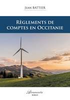Règlements de comptes en Occitanie
