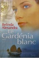 LE GARDENIA BLANC