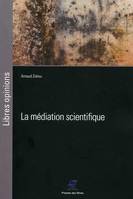 La médiation scientifique