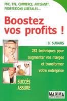 Boostez vos profits !