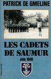 Les cadets de Saumur. Juin 1940, juin 1940