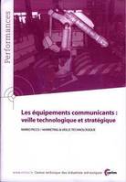 Les équipements communicants - veille technologique et stratégique, veille technologique et stratégique