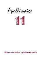 Apollinaire 11 - Revue d'études apollinariennes