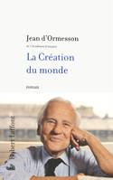 La Création du monde, roman